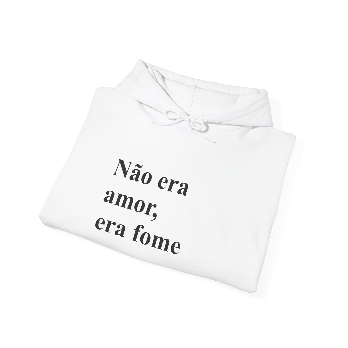 Moletom 'Não Era Amor Era Fome' | Brazilian Hoodie | Funny Meme Sweatshirt | Presente Para Brasileiras no Exterior | Cozy & Authentic