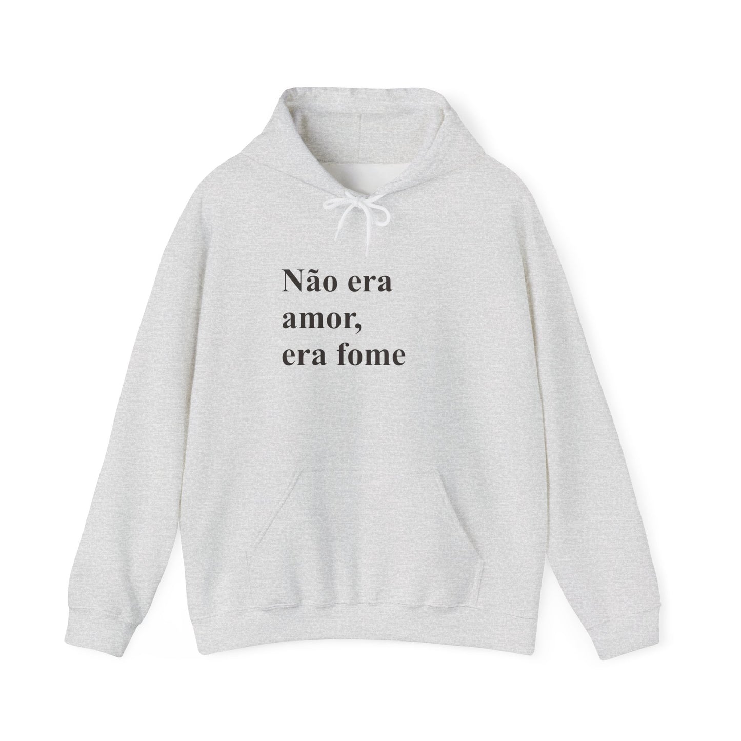 Moletom 'Não Era Amor Era Fome' | Brazilian Hoodie | Funny Meme Sweatshirt | Presente Para Brasileiras no Exterior | Cozy & Authentic