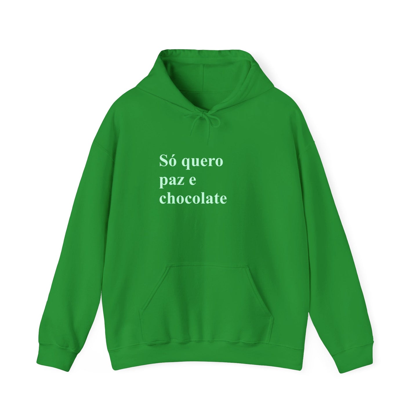 Só Quero Paz e Chocolate | Brazilian Hoodie | Cozy & Stylish Sweatshirt for Women Abroad