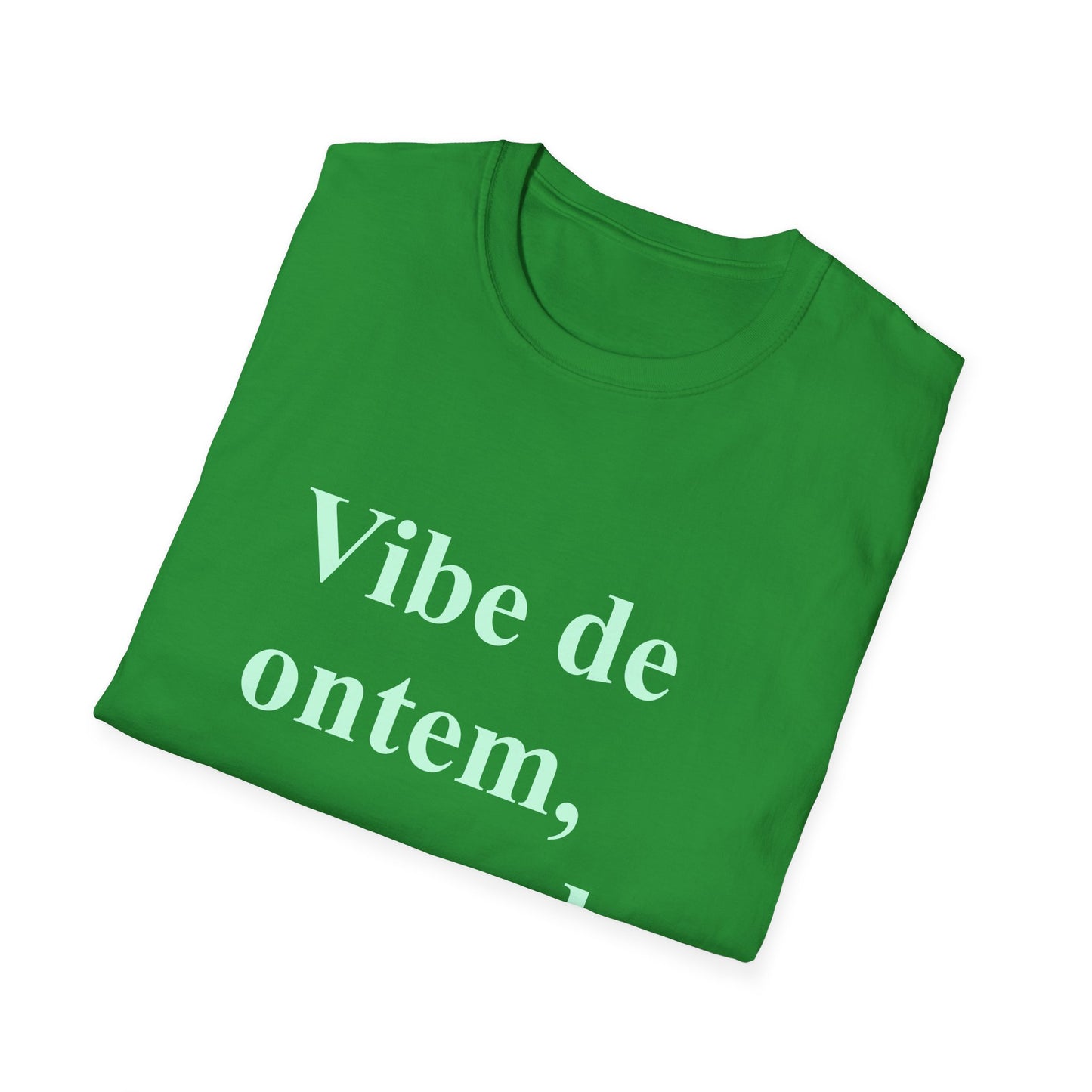 Vibe de Ontem, Corpo de Hoje T-Shirt | Brazilian Humor Tee | Camiseta para Brasileiras no Exterior | Gift