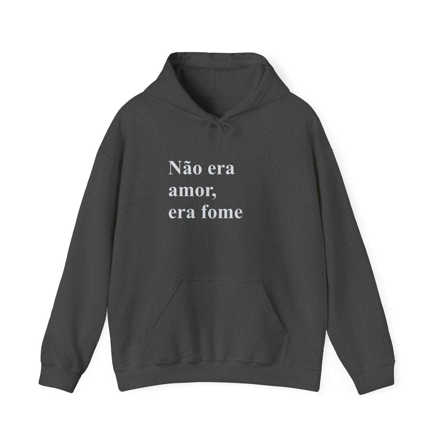 Moletom 'Não Era Amor Era Fome' | Brazilian Hoodie | Funny Meme Sweatshirt | Presente Para Brasileiras no Exterior | Cozy & Authentic