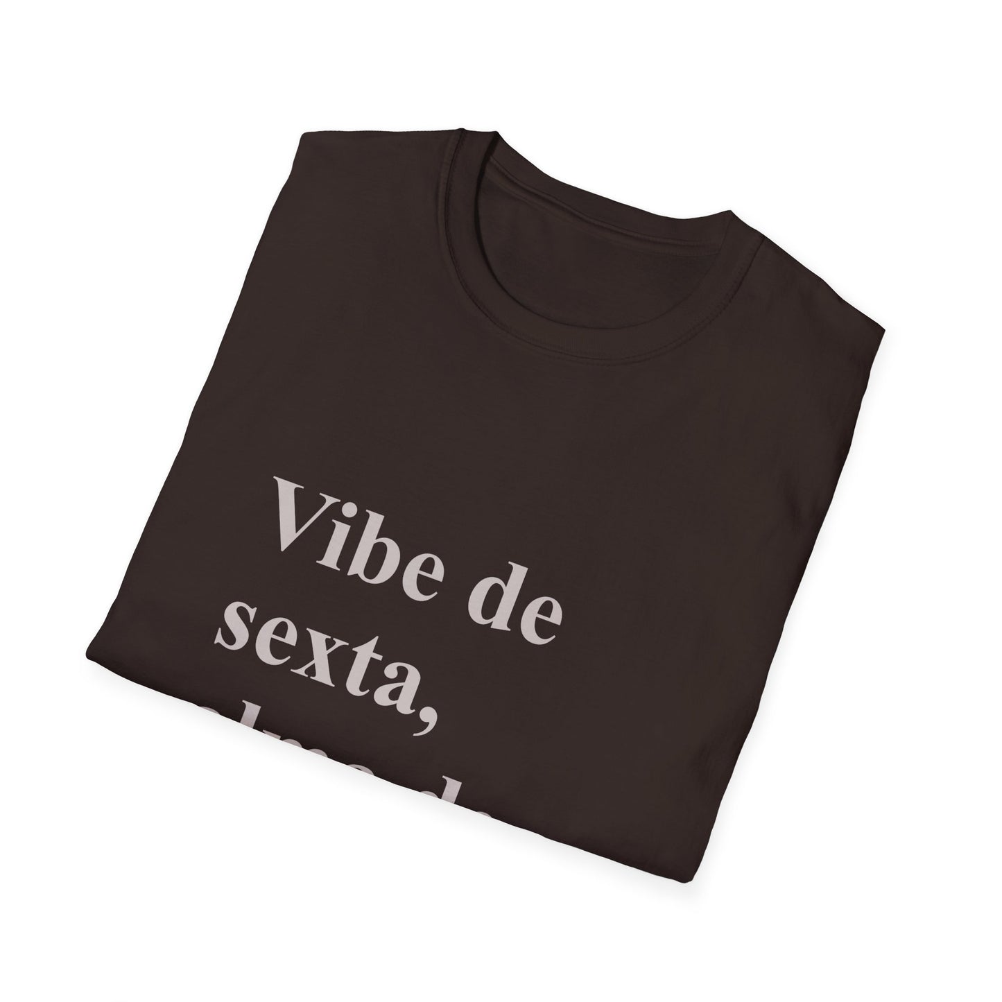 Vibe de Sexta, Alma de Segunda T-Shirt | Camiseta Brasileira | Portuguese Tee | Brazil Gift for Mulheres no Exterior