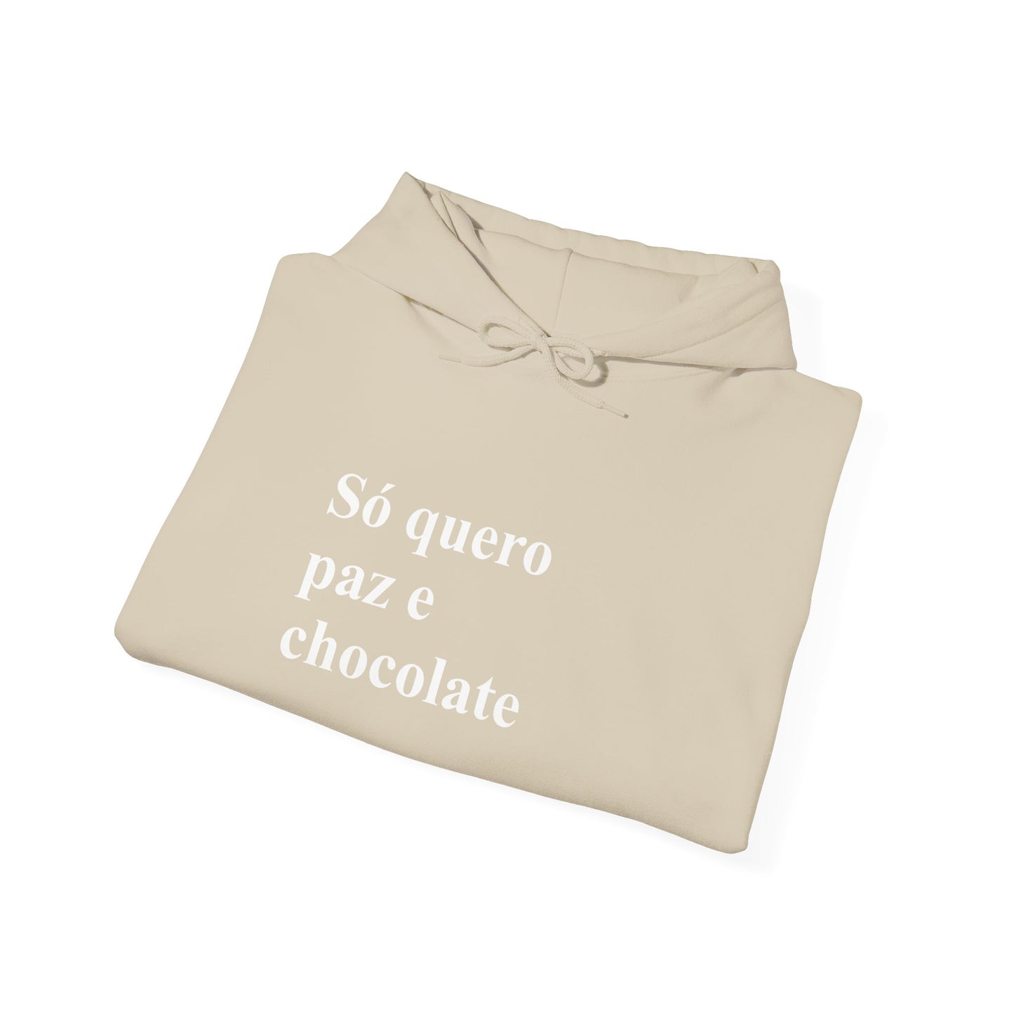Só Quero Paz e Chocolate | Brazilian Hoodie | Cozy & Stylish Sweatshirt for Women Abroad