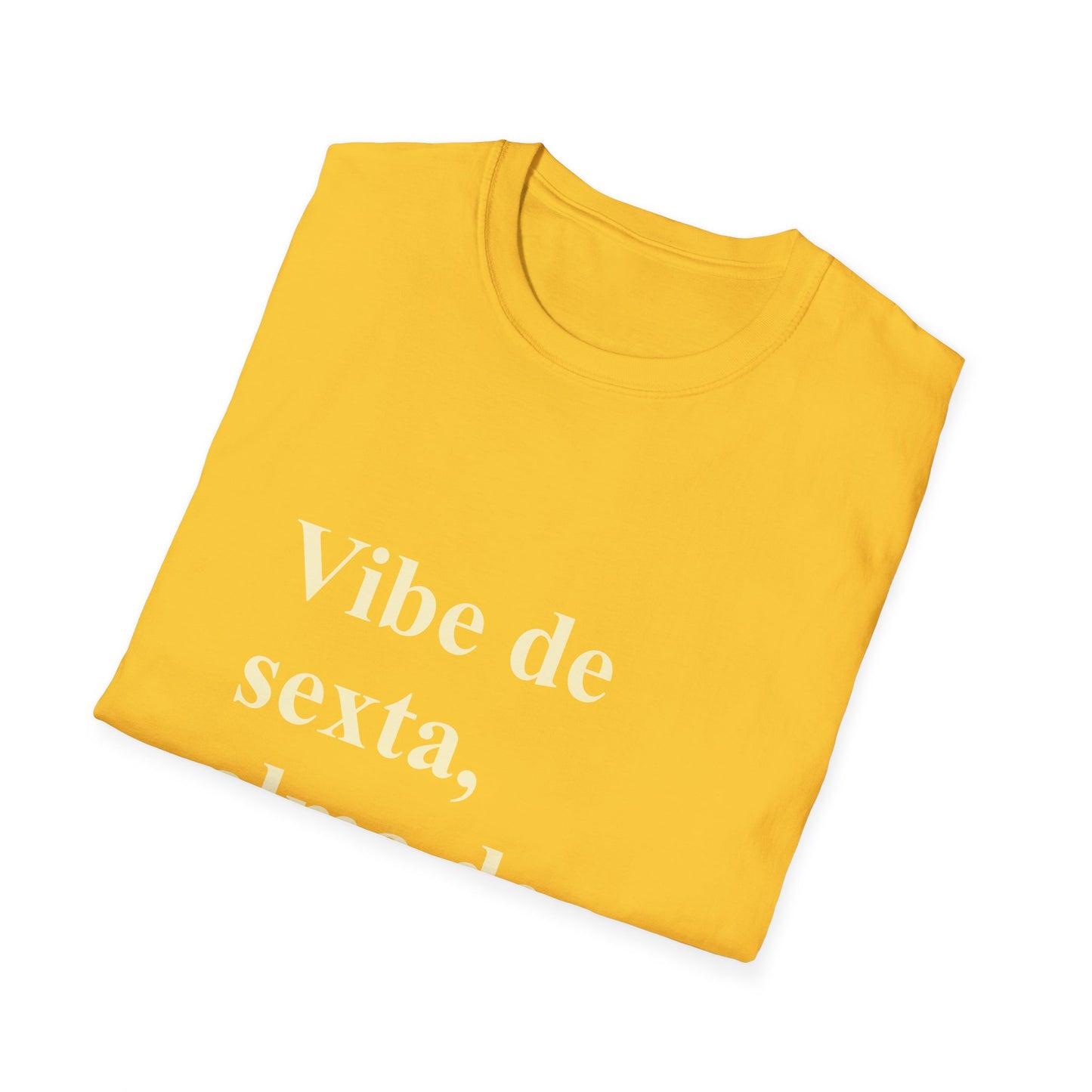 Vibe de Sexta, Alma de Segunda T-Shirt | Camiseta Brasileira | Portuguese Tee | Brazil Gift for Mulheres no Exterior