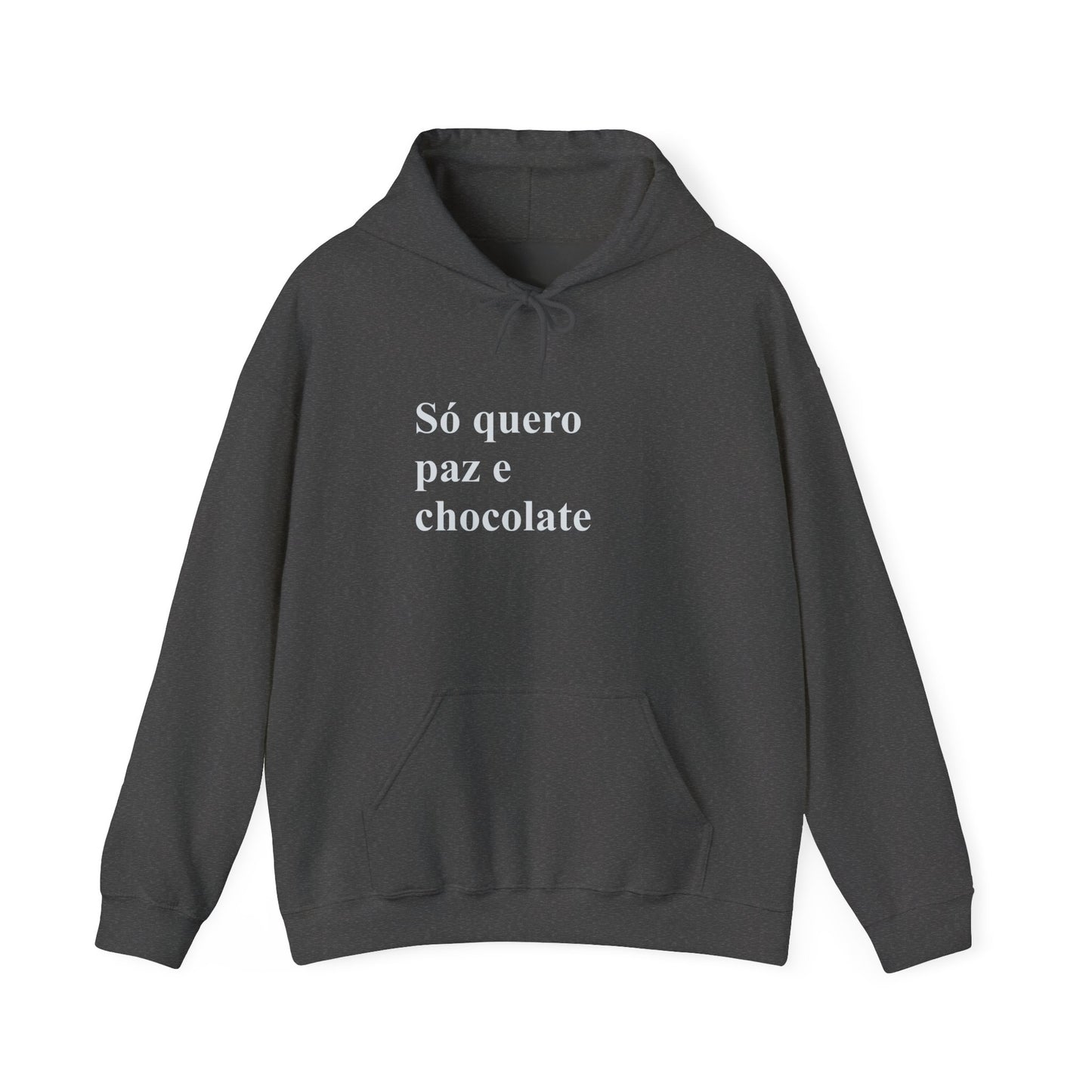 Só Quero Paz e Chocolate | Brazilian Hoodie | Cozy & Stylish Sweatshirt for Women Abroad