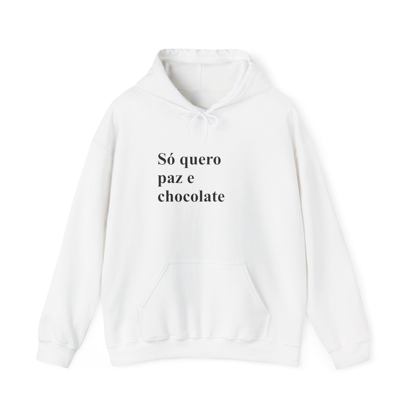 Só Quero Paz e Chocolate | Brazilian Hoodie | Cozy & Stylish Sweatshirt for Women Abroad