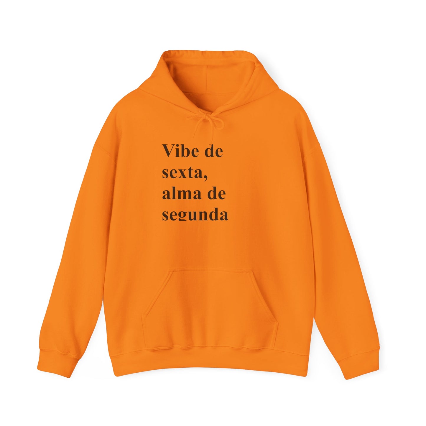 Vibe de Sexta, Alma de Segunda Moletom | Brazilian Hoodie | Presente para Ela no Exterior | Comforto & Estilo