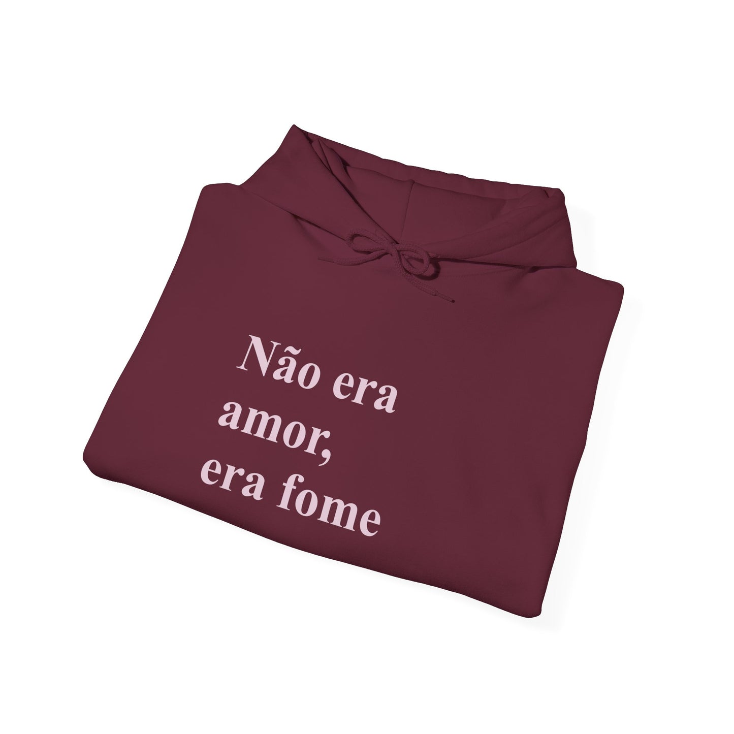 Moletom 'Não Era Amor Era Fome' | Brazilian Hoodie | Funny Meme Sweatshirt | Presente Para Brasileiras no Exterior | Cozy & Authentic