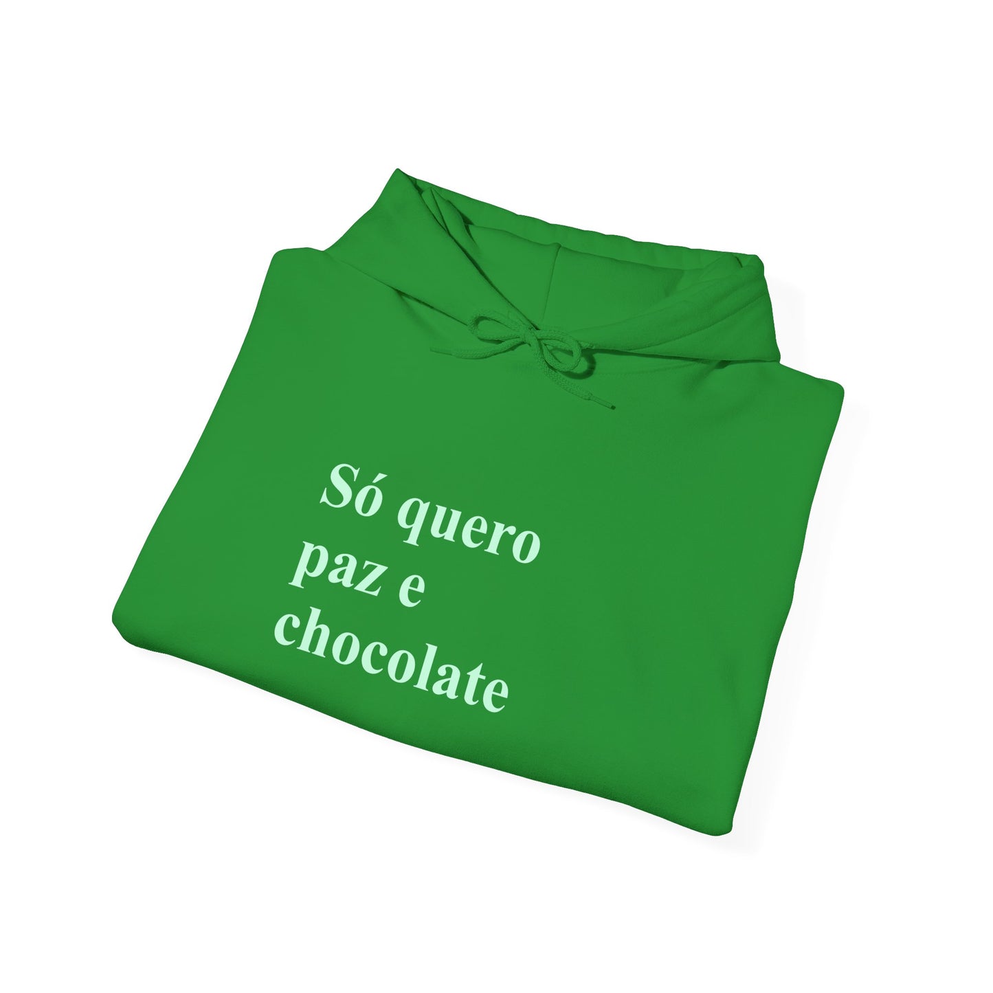 Só Quero Paz e Chocolate | Brazilian Hoodie | Cozy & Stylish Sweatshirt for Women Abroad