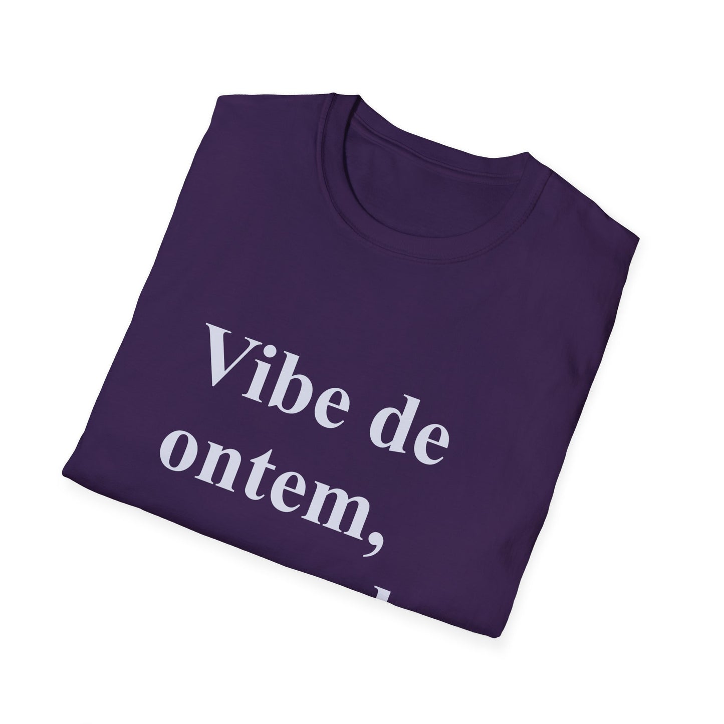 Vibe de Ontem, Corpo de Hoje T-Shirt | Brazilian Humor Tee | Camiseta para Brasileiras no Exterior | Gift