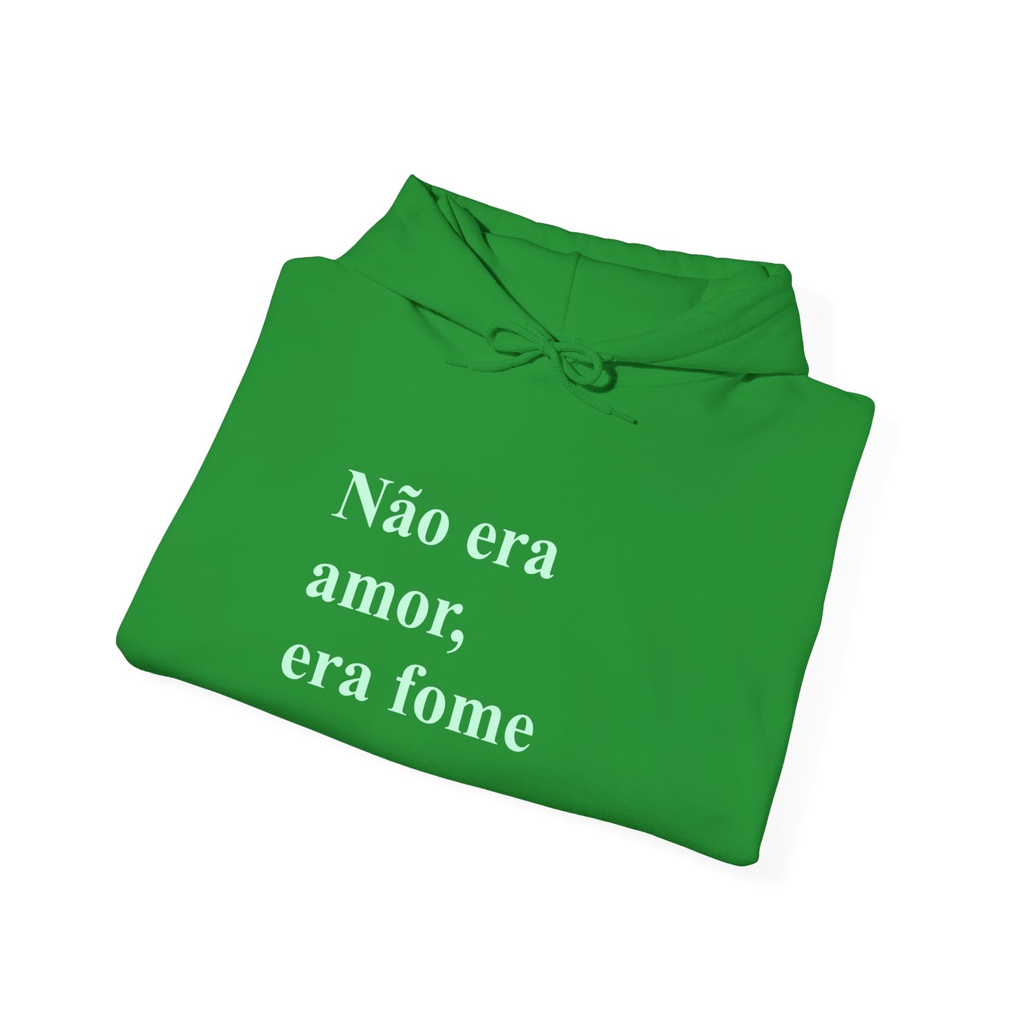 Moletom 'Não Era Amor Era Fome' | Brazilian Hoodie | Funny Meme Sweatshirt | Presente Para Brasileiras no Exterior | Cozy & Authentic