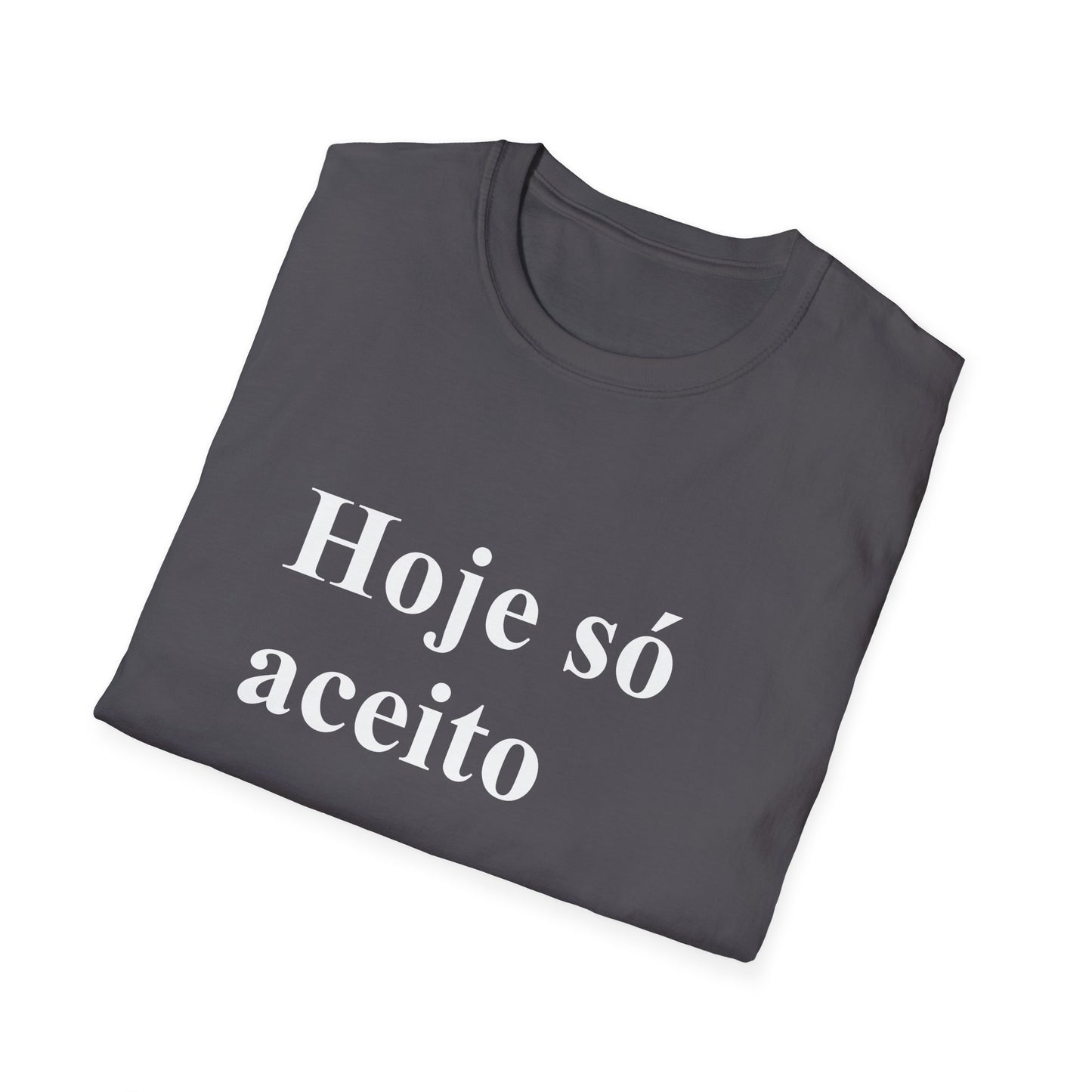 Hoje só aceito amor e memes T-shirt | Brazilian Meme Tee | Camiseta Presente Brasileira | Softstyle Comfort