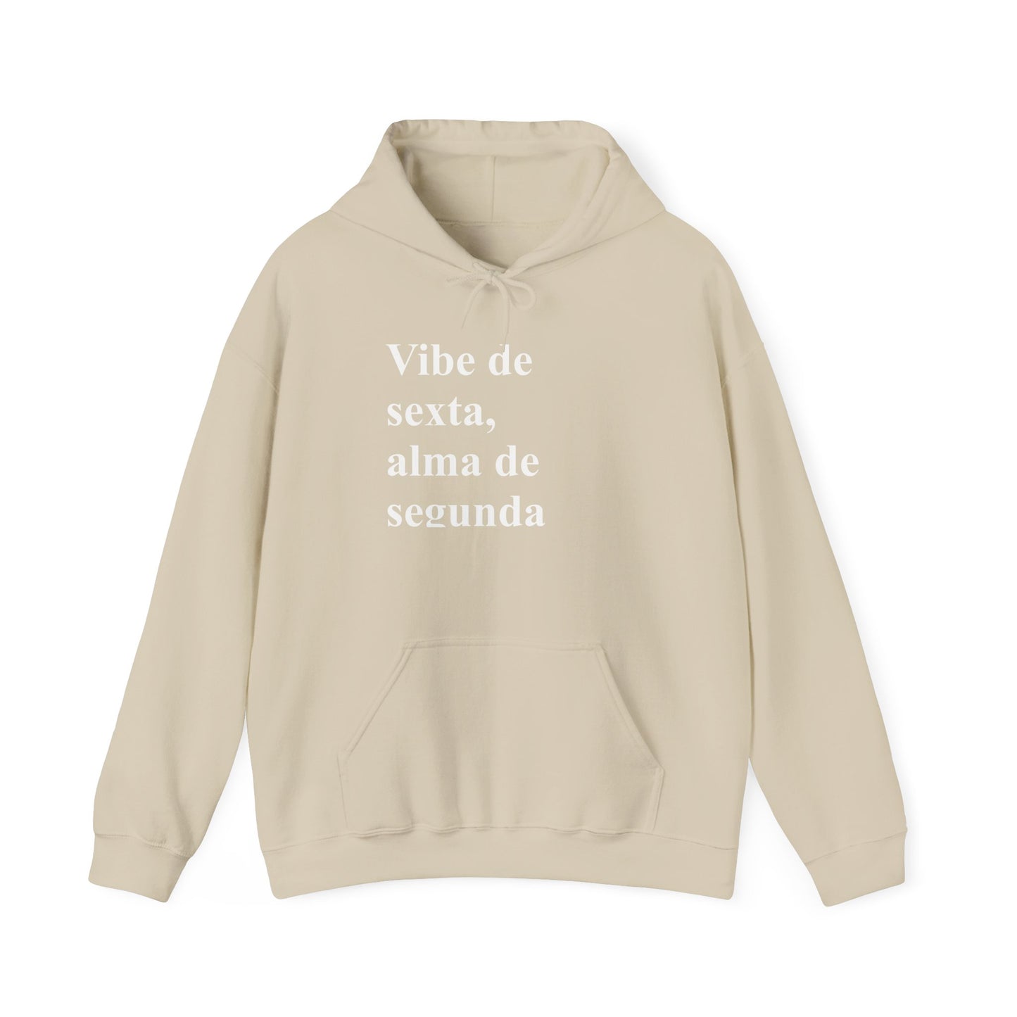 Vibe de Sexta, Alma de Segunda Moletom | Brazilian Hoodie | Presente para Ela no Exterior | Comforto & Estilo